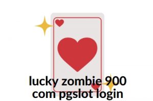 lucky zombie 900 com pgslot login